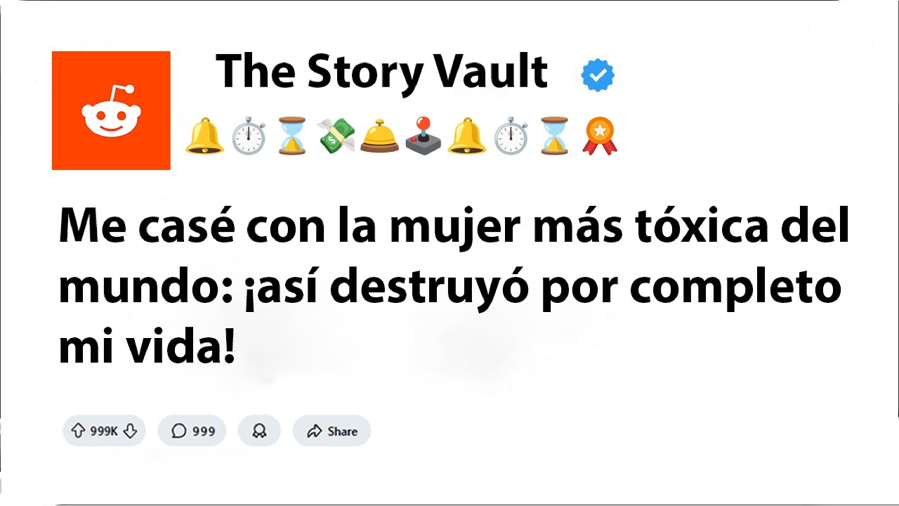 Me casé con la mujer más tóxica del mundo: ¡así destruyó por completo mi vida! | reddit stories
