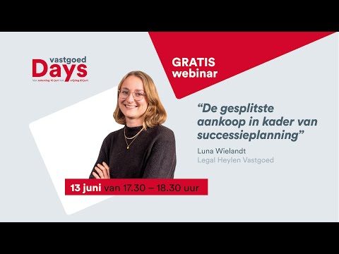 Webinar “De gesplitste aankoop in kader van successieplanning”