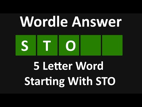 5 Letter Word Starting With STO | Wordle 404 Answer | July 28, 2022