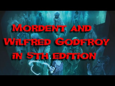 Mordent and Wilfred Godfroy in 5th Edition - Ravenloft Lore