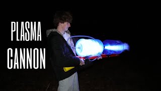 So I Made a PLASMA CANNON...