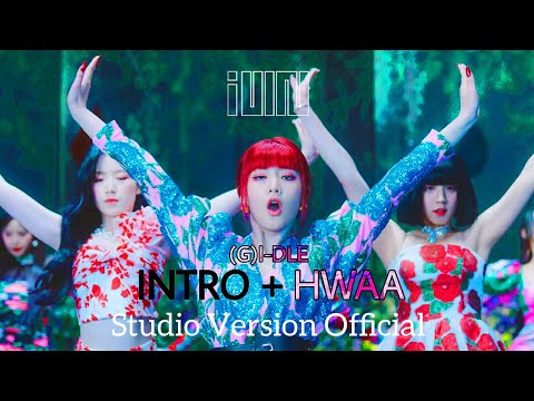 (G)I-DLE - (INTRO + HWAA) Studio Version Official "Concept" 여자아이들 (Official) 아이들