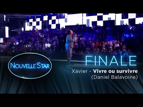 FINALE - XAVIER -  Vivre ou survivre (Daniel Balavoine) - Nouvelle Star 2017