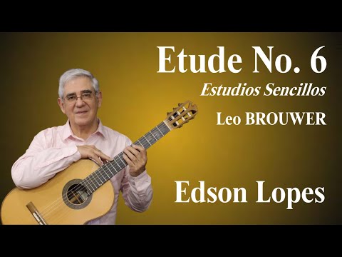 Estudios Sencillos No. 6 (Leo Brouwer)