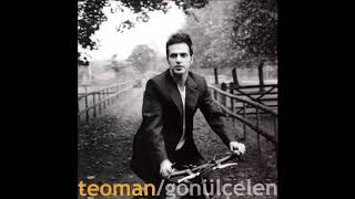 Teoman - Anlıyorsun Değil mi