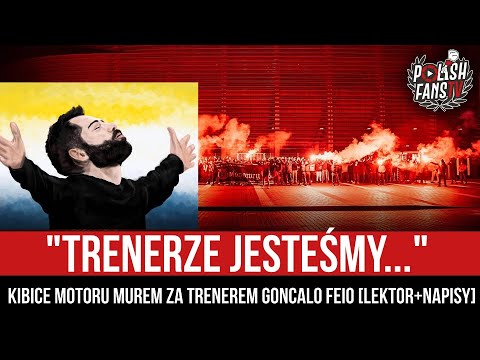 "TRENERZE JESTEŚMY..." - kibice Motoru murem za trenerem Goncalo Feio [LEKTOR+NAPISY] (07.03.2023)