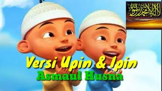 Download lagu Asmaul Husna Versi Upin Ipin mp3
