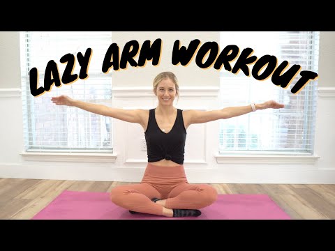LAZY ARM WORKOUT - NO EQUIPMENT - NO STANDING