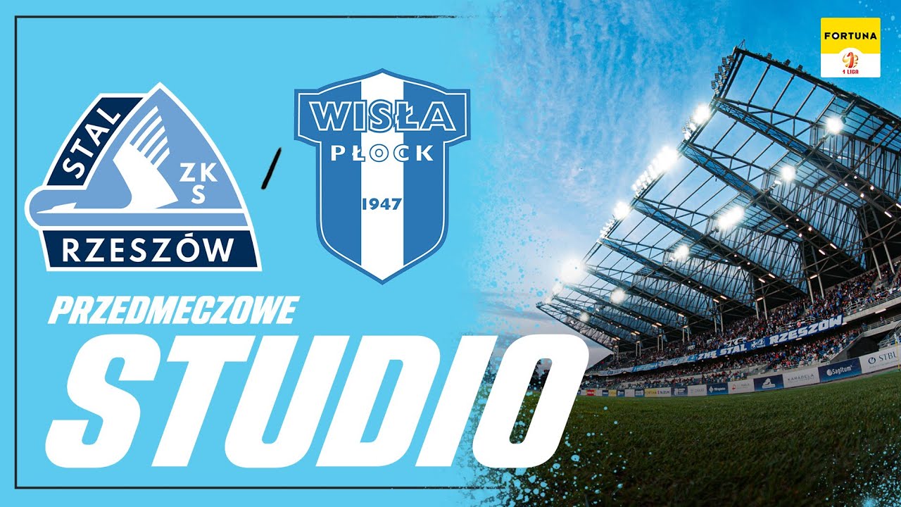 Przed meczem Stal Rzeszów - Wisła Płock [STUDIO]