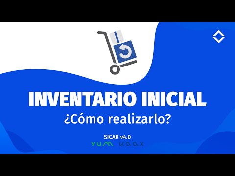 ¿Cómo realizar Inventario Inicial? [ SICAR v4.0 ]