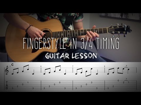 How to Fingerpick in 3/4 Timing | Guitar Lesson + TAB