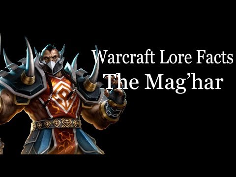 Warcraft Lore Facts - The Mag'har