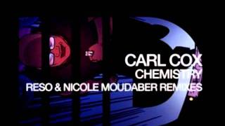Carl Cox - Chemistry (Nicole Moudaber Remix)