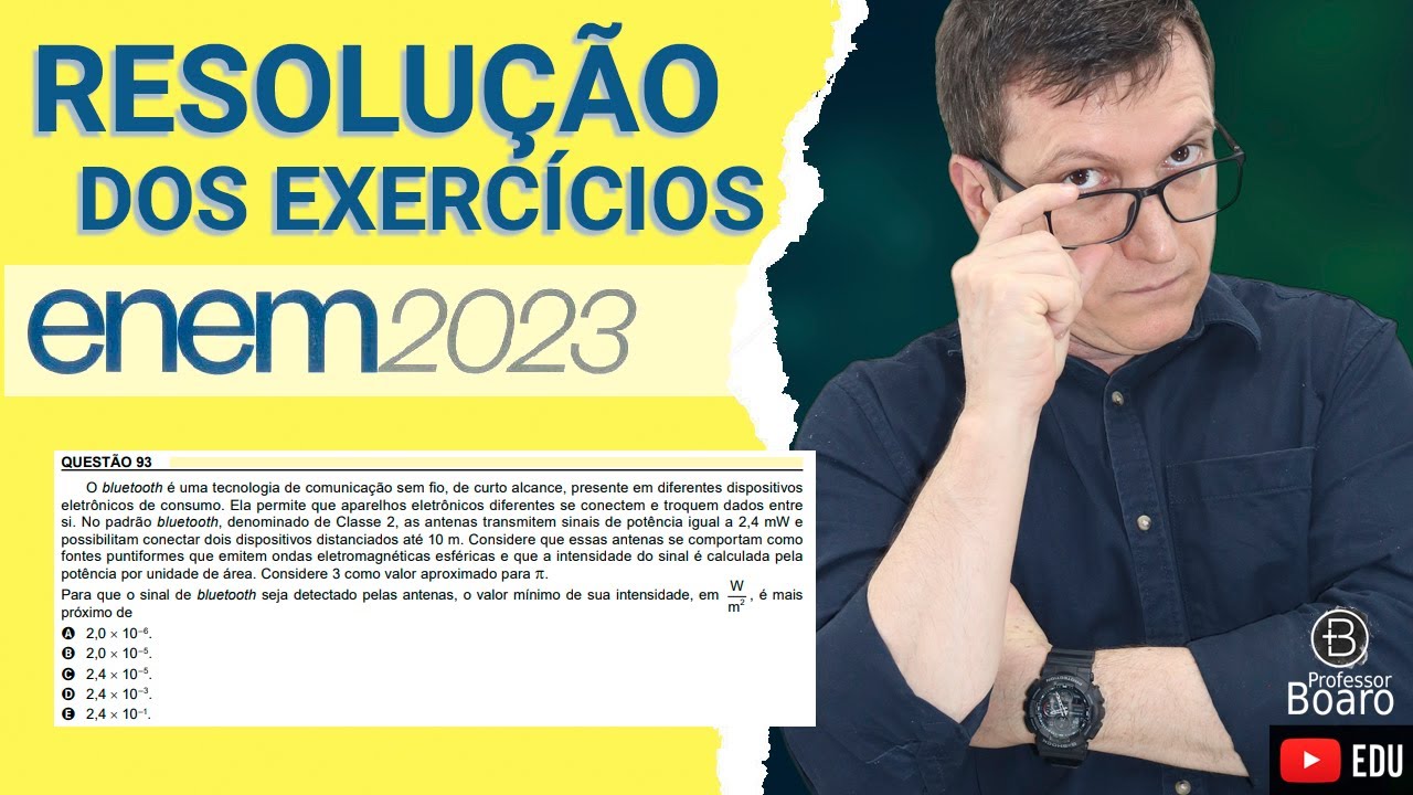 ENEM 2023 - RESOLUÇÃO dos EXERCÍCIOS - (93 - Caderno AMARELO) O bluetooth é uma tecnologia de