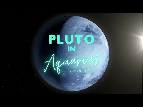 Pluto in Aquarius for all signs - no fear! 2023-2044