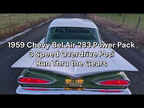 1959 Chevy Bel Air 283 Power Pack 3 Speed Overdrive Posi Run Thru the Gears