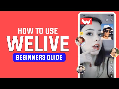 How to Use Welive App