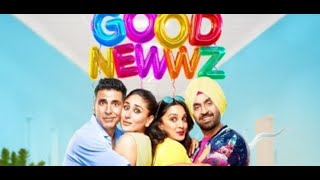 Good News Full Movie facts Akshay Kumar Kareena Kapoor Diljit Kiara Raj Mehta Atoz movie