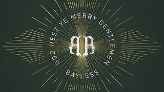 Bayless - God Rest Ye Merry Gentlemen
