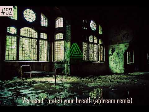 Verasect - Catch Your Breath (Øfdream Remix)