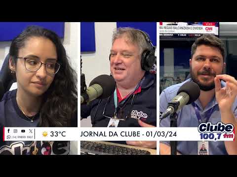 Jornal da Clube - 01/03/24 - Edição do Almoço