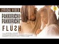 Pakkirichi Flush Lyrical Video Aisha Sulthana Beena Kasim Shafeeq Kiltan Kailas Menon