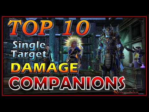 *TOP 10* BEST DAMAGE Fighter Companions for Single Target, (OUTDATED) - Neverwinter Mod 20