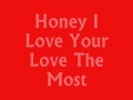 Eric Church - I Love Your Love The Most (Lyrics)
