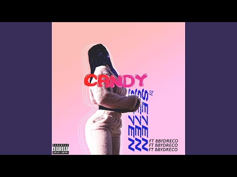 CANDY (feat. Bbydreco)
