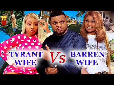 (NEW) - THE TYRANT WIFE VS THE BARREN WIFE "COMPLETE SEASON" - CHIZZY ALICHI 2022 TRENDING NEW MOVIE