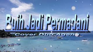 Download lagu Buih Jadi Permadani - Duo Ageng (Indri&Sefti) || Cover & Lirik | Dangdut Koplo mp3