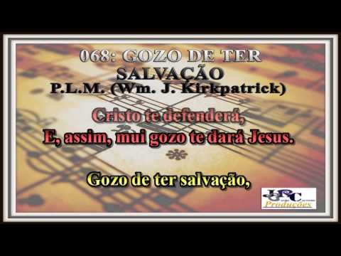 Harpa Cristã - 068   Gozo de Ter Salvação Karaoke/playback