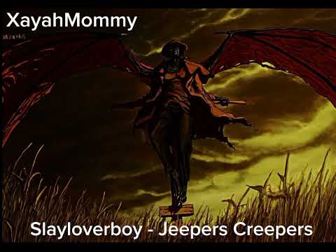 Slayloverboy -Jeepers Creepers (Nightcore)