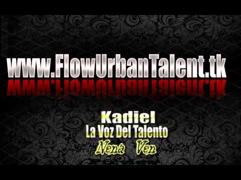 Kadiel La Voz Del Talento Nos Ofrece Un Preview De Su Tema Nena Ven