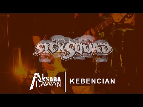 Sick Squad - Kebencian (Live at Aksara Lawan Session #1)