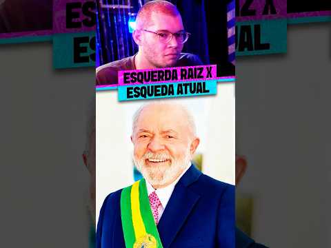 ESQUERDA RAIZ X ATUAL