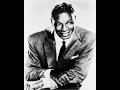 Nat King Cole - You're Nobody Till Somebody Loves You