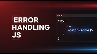 JavaScript Error Handling | try…catch, throw & Best Practices Explained