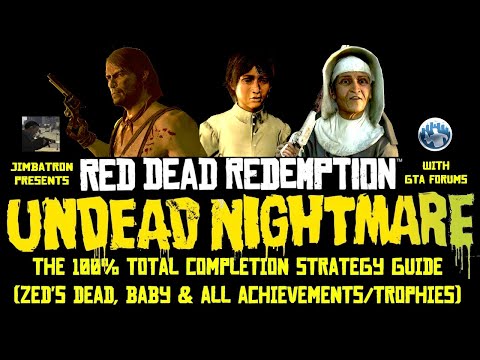 RDR Undead Nightmare: 100% Total Completion (Platinum) Strategy Guide