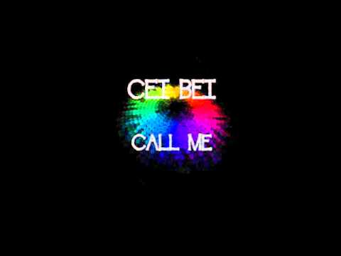 Cei Bei - Call Me (Vocal Mix)