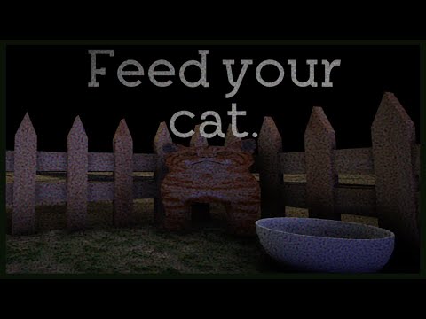 Feed Your Cat (All Endings) - Indie Horror Game - No Commentary