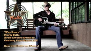 "Way Down" - Marty Falle