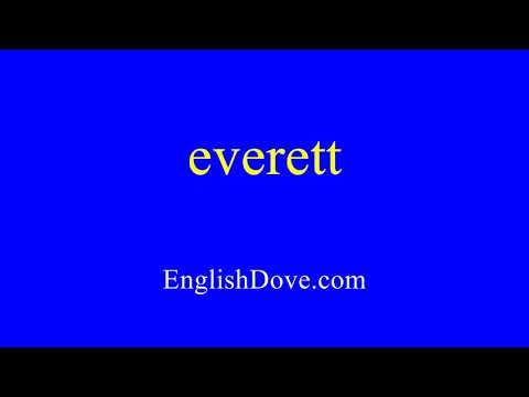How to pronounce everett in American English