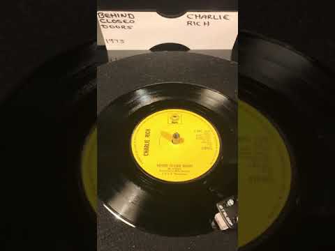 Charlie Rich - Behind Closed Doors ( Vinyl 45 ) From 1973 .