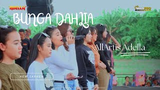 Download lagu BUNGA DAHLIA - ALL ARTIST OM ADELLA LIVE SARKEM PEKALONGAN mp3