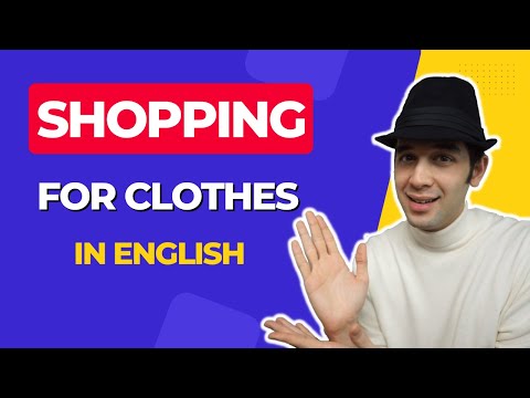English Speaking: Shopping For Clothes