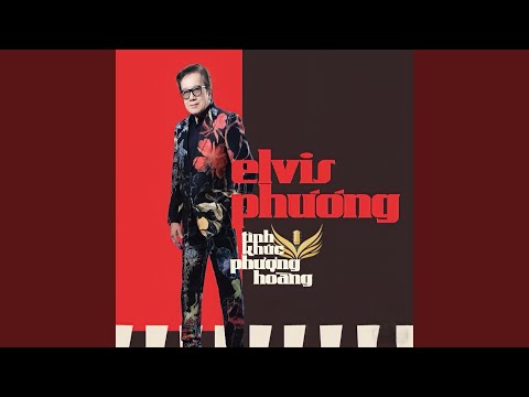 Biệt khúc - Elvis Phương