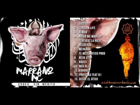 4.NIGGA WE MADE UP-MARRANOMC FEAT B3C" LA RATA.CODEXSINMERITO.2016