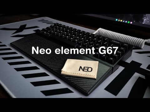 A Minimalistic Gasket Mounted Keyboard | Neo Element G67