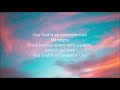 A Week Away - Awesome God, God Only Knows | Lyrics